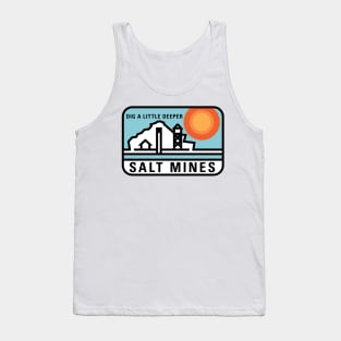 Salt Mines Tank Top